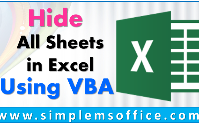hide-all-sheets-in-excel-using-vba-simplemsoffice