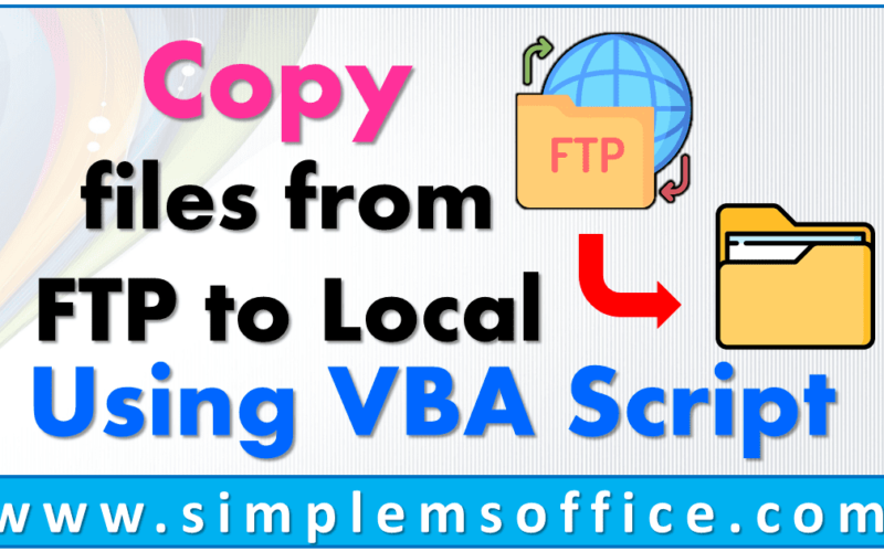 copy-files-from-ftp-location-using-vba-simplemsoffice