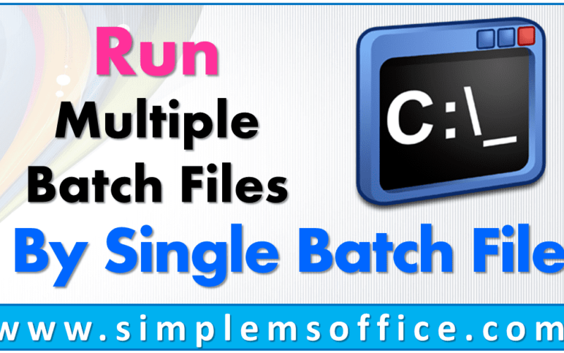 run-multiple-batch-files-simplemsoffice