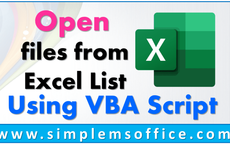 open-files-from-excel-list-using-vba-simplemsoffice